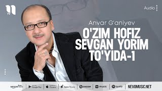 : Anvar G'aniyev - O'zim hofiz sevgan yorim to'yida-1 (music version)