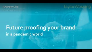 Brands Forum 2021 | Future-proofing your brand by Taylor Wessing LLP 77 views 2 years ago 32 minutes