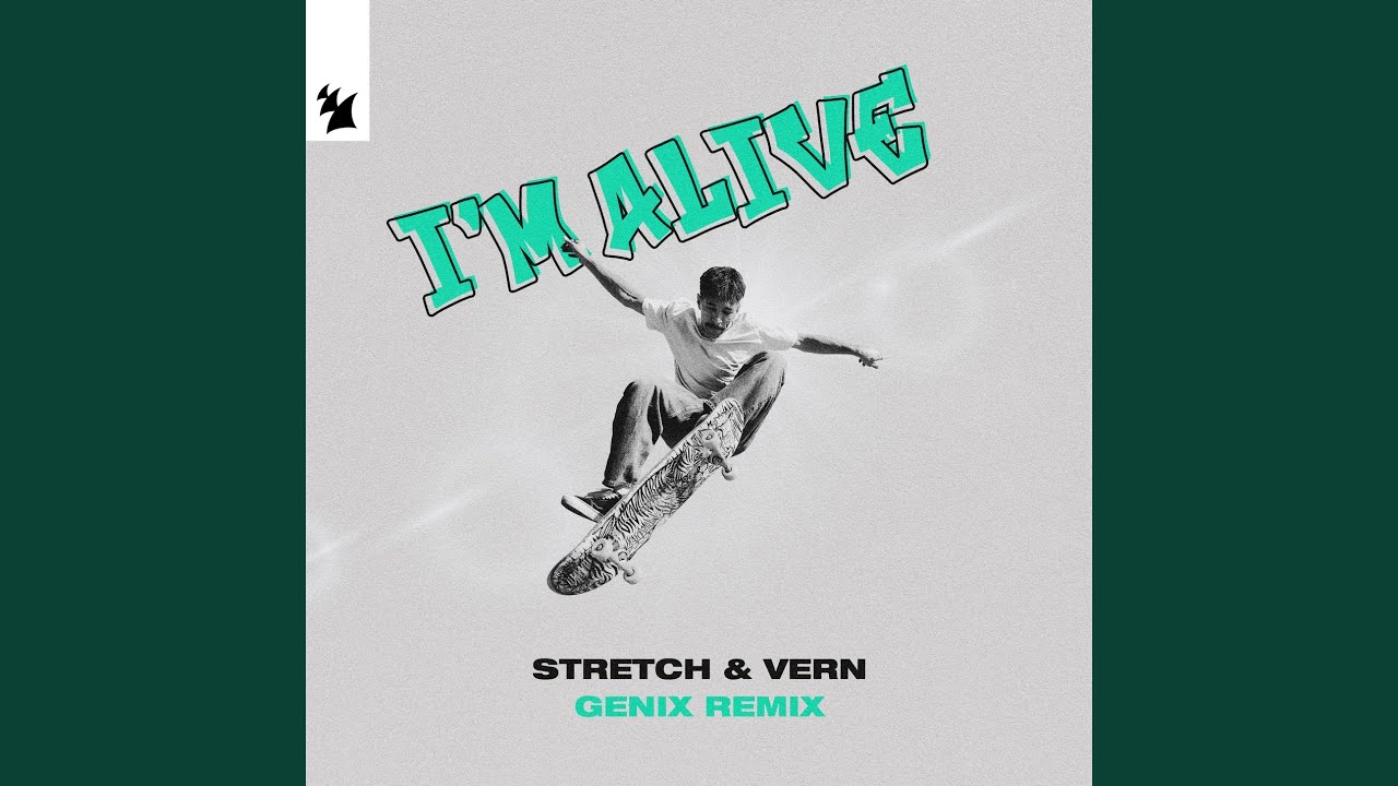 I'm Alive (Genix Extended Remix)