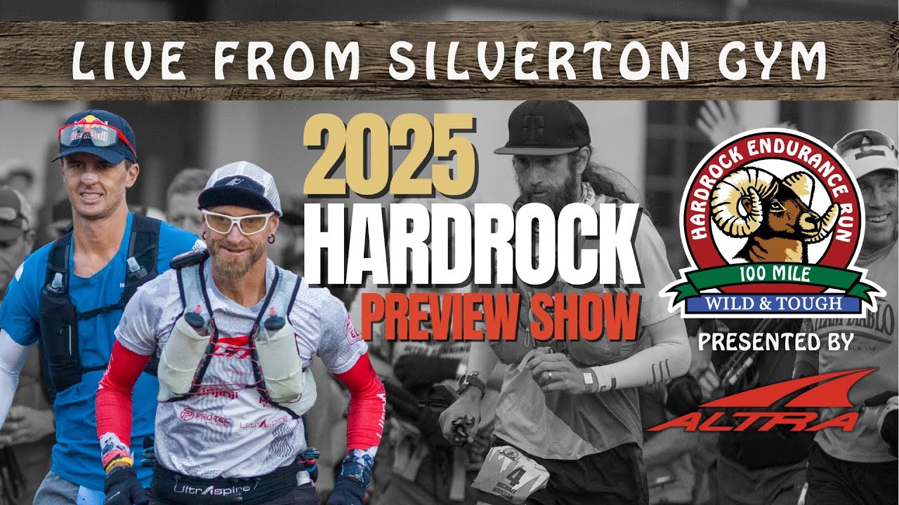 2025 Hardrock 100 Preview Show | LIVE from Silverton, CO | Presented by Altra