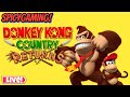 Donkey Kong Country Returns LIVE!!! Part 3