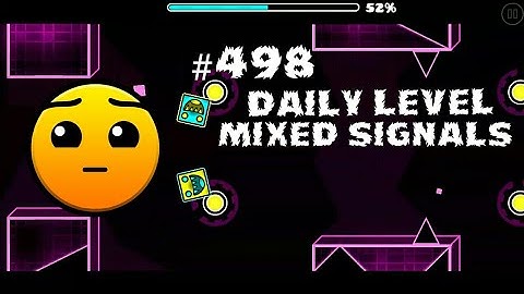 DAILY LEVEL #498 Geometry Dash 2.11 el nivel MIXED SIGNALS