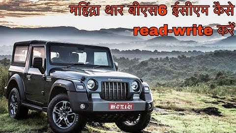 MAHINDRA THAR BS6 ECM READ WRITE