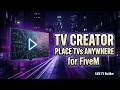 Place a TV Anywhere in FiveM (No Coordinates Required) | LMX TV/Cinema Builder