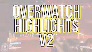 Overwatch Highlight Reel but it's the Sequel