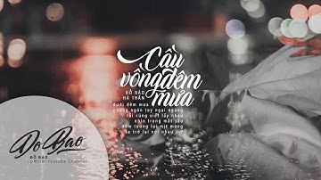 Lyrics + Engsub | Đỗ Bảo - Cầu Vồng Đêm Mưa (Rainbow At Rainy Night) / Hà Trần