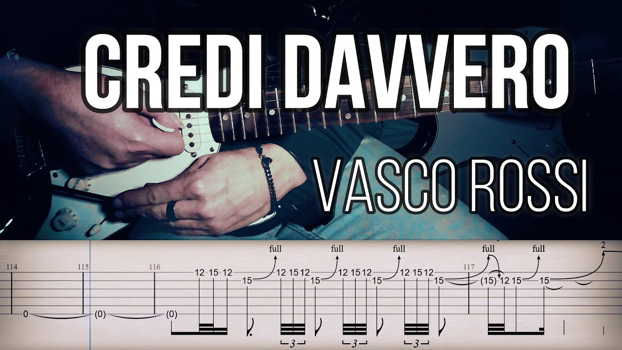 Credi davvero - Vasco Rossi | Full TAB | Guitar Cover | Tutorial - YouTube