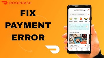How To Fix And Solve Payment Error On Doordash App | Final Solution