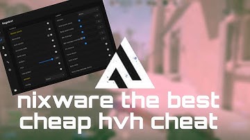 Best cheap cs2 hvh cheat | Nixware (free cfg)