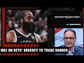 Woj on the Nets’ urgency to trade James Harden | SportsCenter