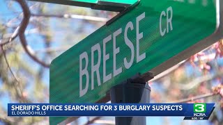El Dorado Hills residents on edge after series of burglaries