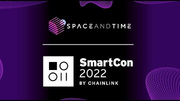Space and Time - SmartCon 2022 Recap