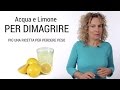 Acqua e limone per dimagrire con ricetta per perdere peso