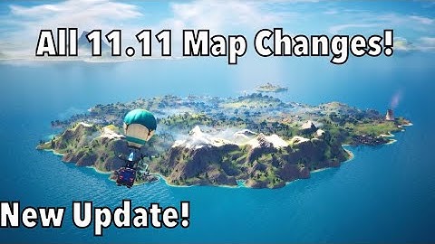*NEW* All 11.11 Update Map Changes! (v11.11 Patch)  Fortnite