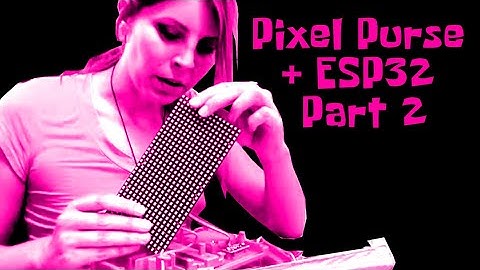 Pixel Purse LED Matrix + ESP32 Part 2: Teardown