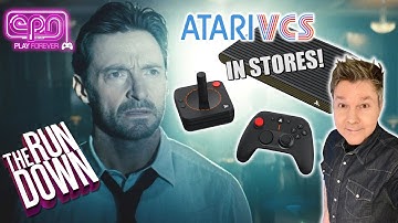 Atari VCS in Stores, New Hugh Jackman Movie & PSVR Games- - The Rundown - Electric Playground
