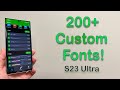 Galaxy S23 Ultra: How To Install 200+ Samsung One UI FONTS for FREE (One UI 5.1, 5.0)