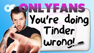 Why You're Probably Using Dating Apps WRONG for Getting OnlyFans Subs (Tinder, Bumble etc) | OFM screenshot 5