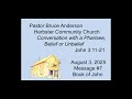 Bruce Anderson, "Conversation with a Pharisee, Belief or Unbelief" John 3:11-21