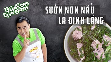 Sườn Non Nấu Lá Đinh Lăng - Công thức của MC Quyền Linh | Bữa Cơm Gia Đình