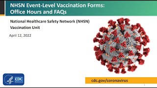 NHSN Event-Level Vaccination Forms: Office Hours and FAQs