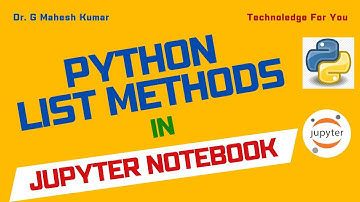 PYTHON LIST METHODS IN JUPYTER NOTEBOOK