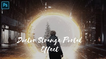 How To Make Doctor Strange Portal Effect In Photoshop