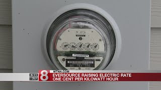 Eversource raising electric rate once cent per kilowatt hour