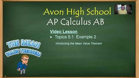 Avon High School - AP Calculus AB - Topic 5.1 - Example 2