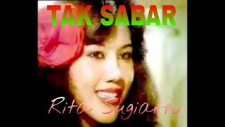 TAK SABAR RITA SUGIARTO ORIGINAL ASLI