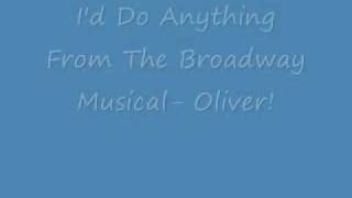 Video thumbnail of "I'd Do Anything- Oliver! lyrics"