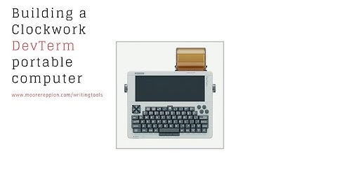 Building a DevTerm from ClockworkPi