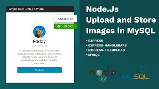 Upload and Store Images in MySQL using Node.Js, Express, Express-FileUpload & Express-Handlebars