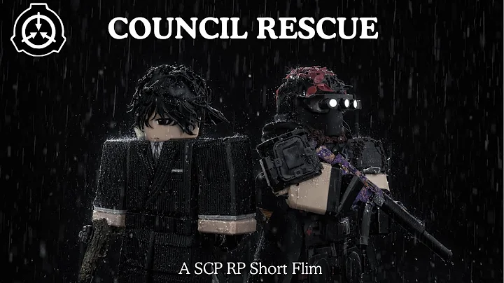 O5 Council Rescue | SCP RP Short Flim