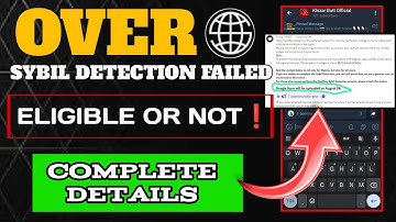 Over Wallet Eligibility Criteria | Over Wallet Sybil Detection Failed | Over Protocol Mainnet Update