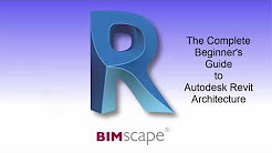 The Complete Beginner's Guide to Autodesk Revit Architecture - Playlist 