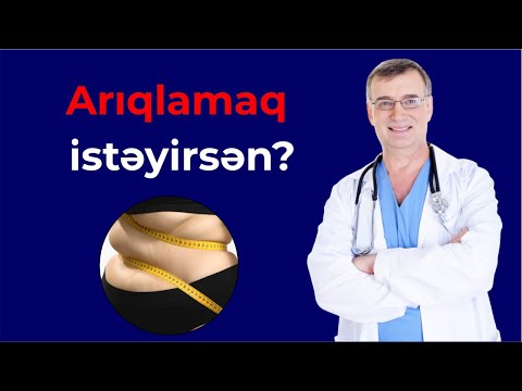 Arıqlamaq üçün nə etməli? | Artıq çəkidən azad olmaq