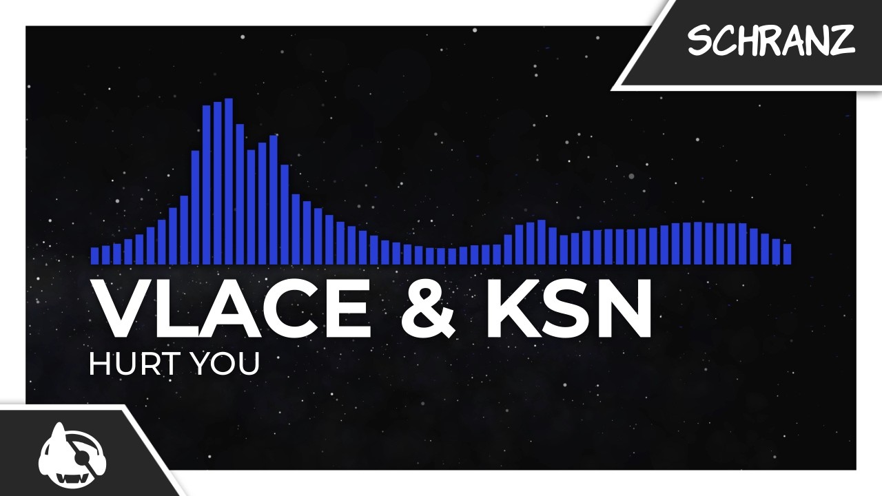 Hurt You Vlace Free Download