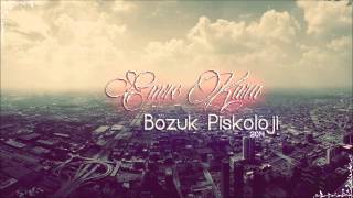 Emre Kara - Bozuk Piskoloji