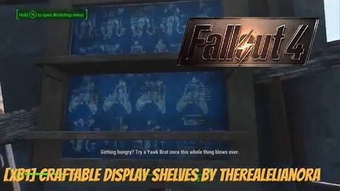 Fallout 4 Xbox One Mods|[XB1] Craftable Display Shelves