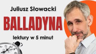 Balladyna - Streszczenie i opracowanie w 5 minut - Juliusz Słowacki