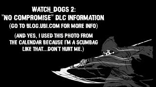 Watch Dogs 2 - No Compromise DLC Information and News