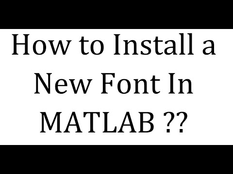 How to install a new font in Matlab ? - YouTube