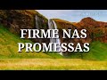 FIRME NAS PROMESSAS - LUZ    Harpa Carlos José