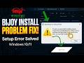 Bijoy Bayanno Install Problem Fix 🔥 | Setup Error Solved Windows 10/11 | Bijoy 52 Not Installing Fix