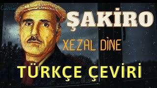 Denbgêj Şakiro - Xezal Dîne ( Türkçe Çeviri ) Sözleri | • Yüz hançer yesem de yanından ayrılmam...