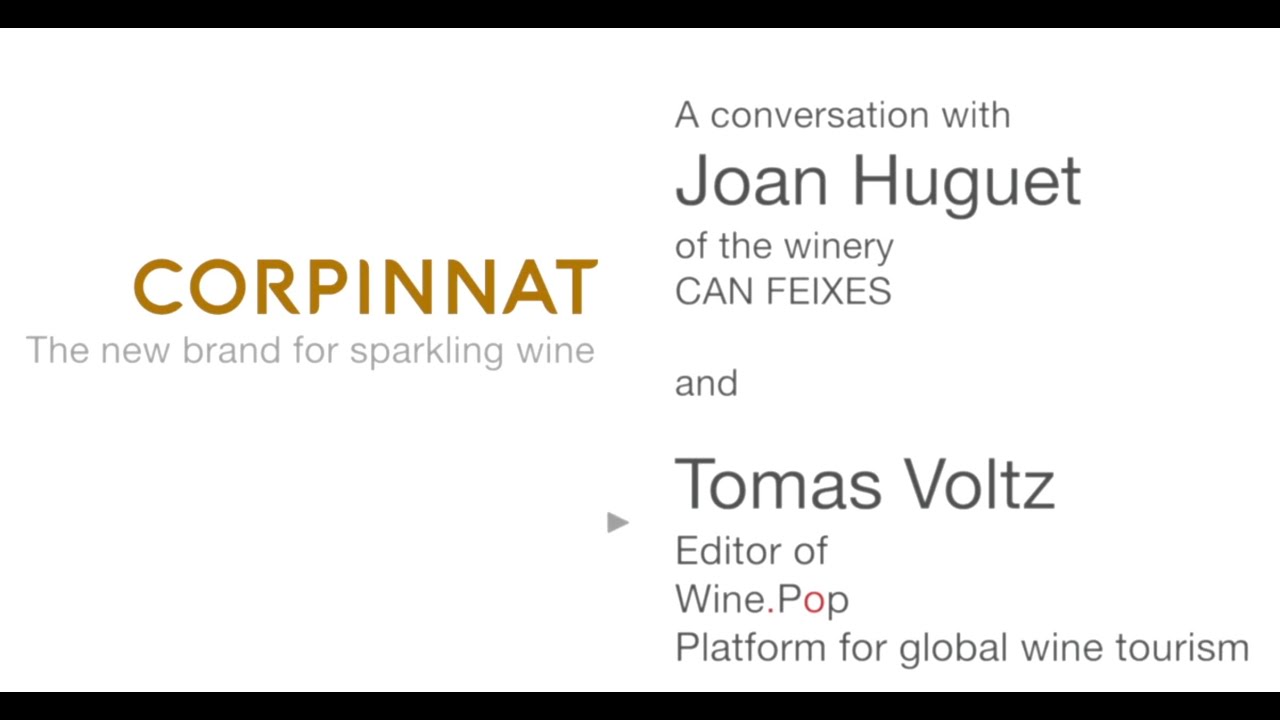 CORPINNAT — The new brand for sparkling wines from the Penedès/Spain