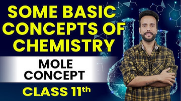 @learnandfunclass11science  Some Basic Concepts of Chemistry Class 11 | Mole Concept | Ashu Sir