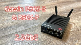 A Quick Overview of the Gowin R86S-B and R86S-P 2.5GbE Mini-PC/Router/Firewall screenshot 4