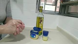 DIY/Vaseline and Olive Oil/Dry Skin Problem#Vaseline#Oliveoil